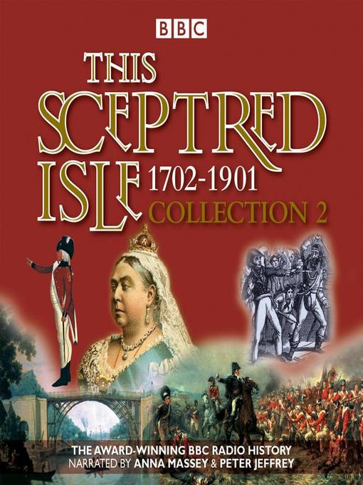 Cover image for This Sceptred Isle, Collection 2, 1702-1901